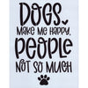 Dogs Make Me Happy Stencil