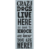 Crazy Dogs Stencil
