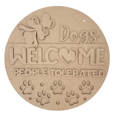 Dogs Welcome People Tolerated Hanger