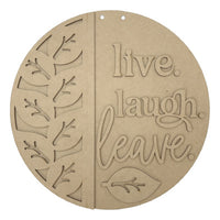 Live Laugh Leave Hanger