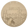 Hello Honey Bee Hanger