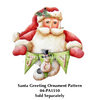 Santa Greetings Ornament Bundle PA1510