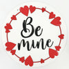 Be Mine Hanger