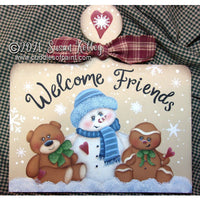 Welcome Friends Winter Plaque By Susan Kelley