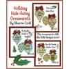Holiday Hide-Away Ornaments E-Pattern By Sharon Cook