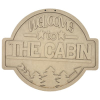 Welcome to the Cabin Plaque