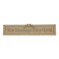 The Stockings Were Hung Plaque