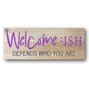 Welcome-Ish Stencil