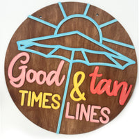 Tan Lines & Good Times Hanger