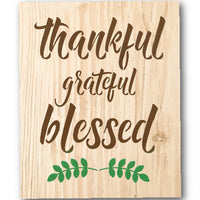 Thankful Grateful Blessed Stencil