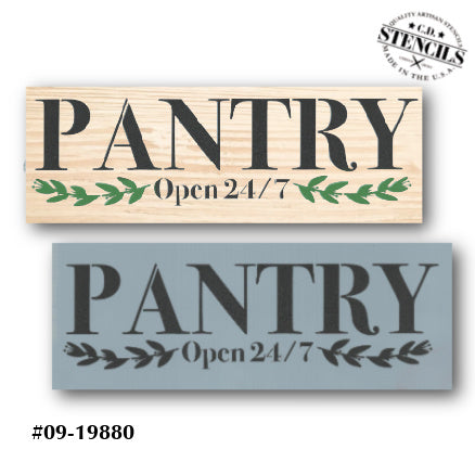 Pantry Open 24/7 Stencil