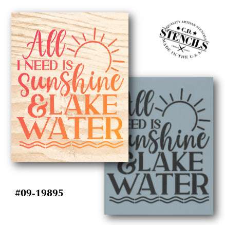 All I Need is Sunshine & Lake Water Stencil