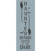 Haunted House Enter if You Dare Stencil