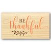 Be Thankful Stencil
