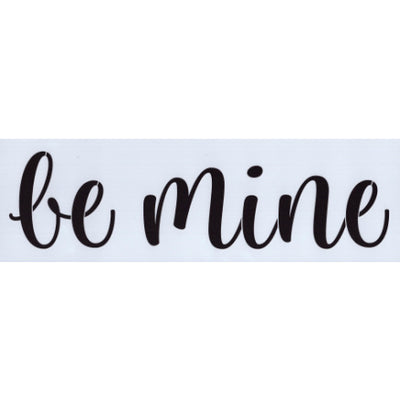 Be Mine Stencil