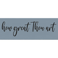 How Great Thou Art Stencil