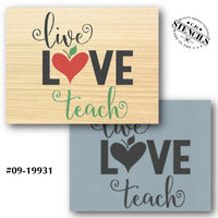 Live Love Teach Stencil