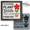 Teachers Plant Seeds Stencil