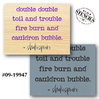 Double Double Toil and Trouble Stencil