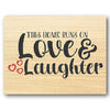 Love and Laughter Stencil