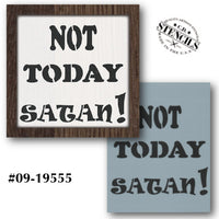 Not Today Satan Stencil