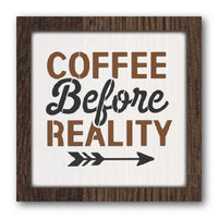 Coffee Before Reality Stencil