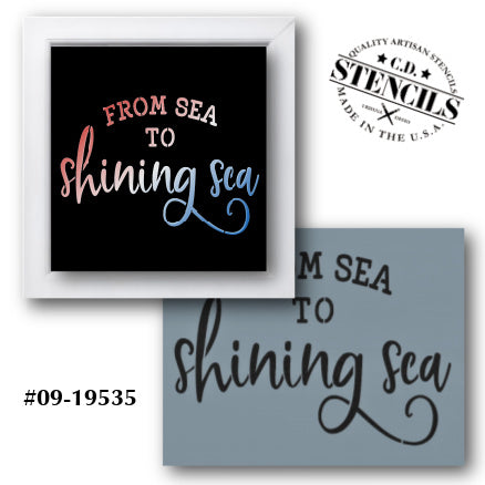 From Sea to Shining Sea Stencil