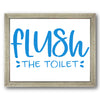 Flush the Toilet Stencil