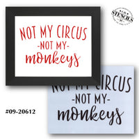 Not My Circus Stencil
