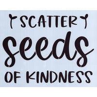 Scatter Seeds of Kindness Stencil