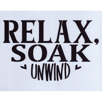 Relax Soak Unwind Stencil