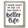 Better Life - Cat Stencil