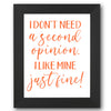 I Don't Need a Second Opinion Stencil