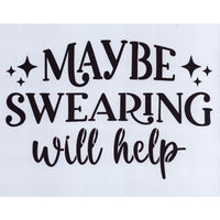 Maybe Swearing Will Help Stencil