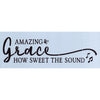 Amazing Grace How Sweet the Sound Stencil