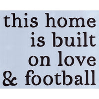 Built on Love & Football Stencil