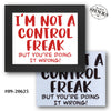 I'm Not a Control Freak Stencil