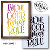 Let the Good Times Roll Stencil