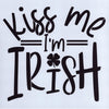 Kiss Me I'm Irish Stencil