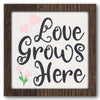 Love Grows Here Stencil