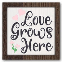 Love Grows Here Stencil