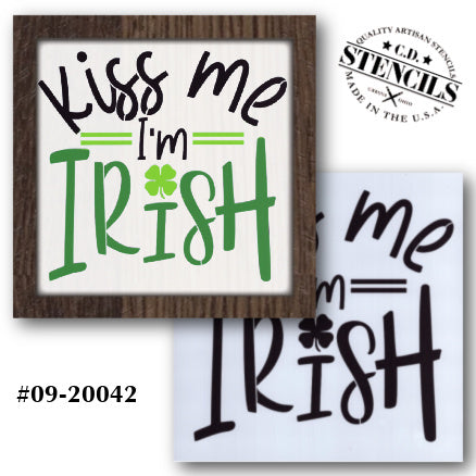 Kiss Me I'm Irish Stencil