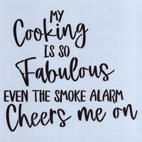 The Smoke Alarm Cheers Me On Stencil