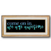 Come On In We're Awesome Stencil