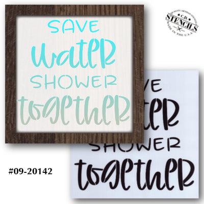 Save Water Shower Together Stencil