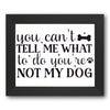 You're Not My Dog Stencil