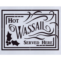 Hot Wassail Served Here Stencil