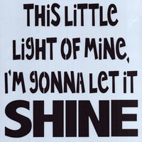 I'm Gonna Let It Shine Stencil