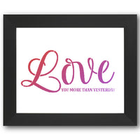 Love You More Than Yesterday Stencil