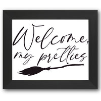 Welcome My Pretties Stencil